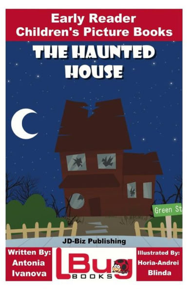 The Haunted House - Early Reader - Children's Picture Books