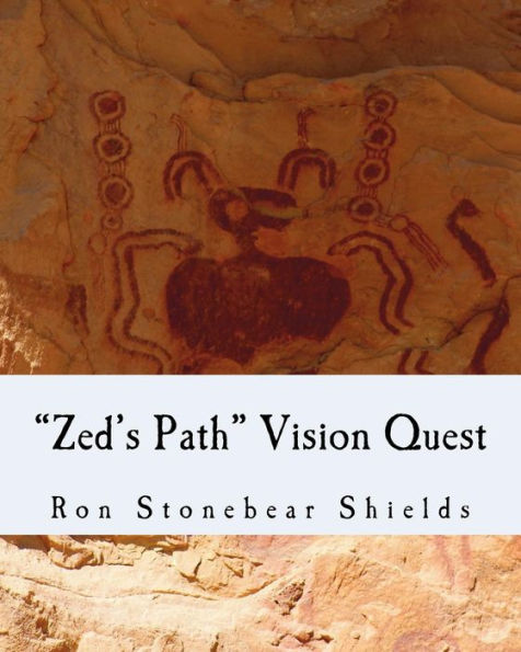 "Zed's Path" Vision Quest: Zed's Path Book 2