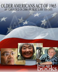 Title: Older Americans Act of 1965, Author: U S Government