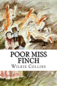 Title: Poor Miss Finch, Author: Wilkie Collins