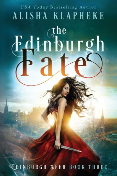 The Edinburgh Fate: Edinburgh Seer Book Three