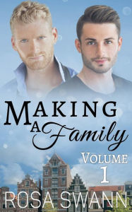 Title: Making a Family Volume 1, Author: Rosa Swann
