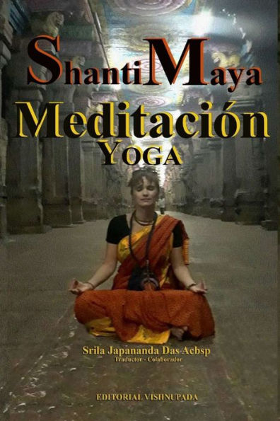 Shanti Maya: Yoga y Meditacion