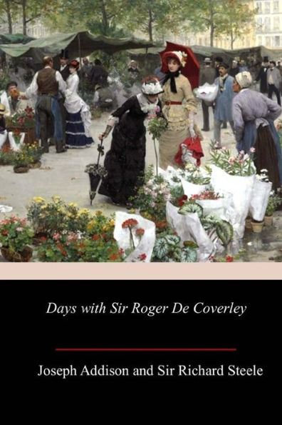 Days with Sir Roger De Coverley