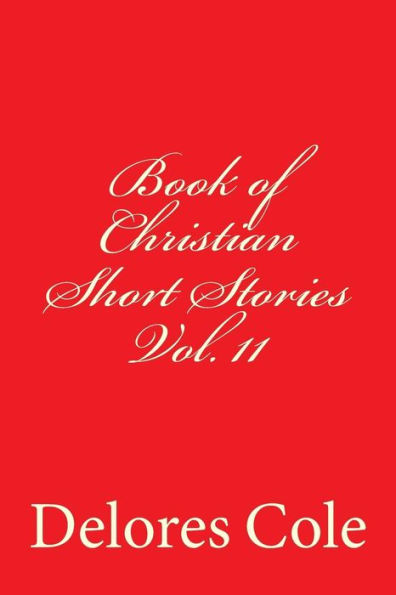 Book of Christian Short Stories Vol. 11