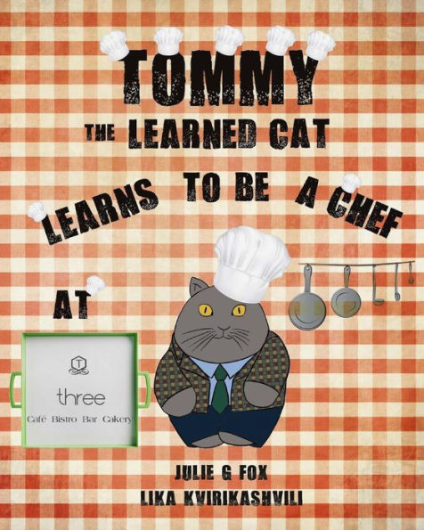 Tommy the Learned Cat Learns to be a Chef at Three Cafe