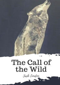 Title: The Call of the Wild, Author: Jack London