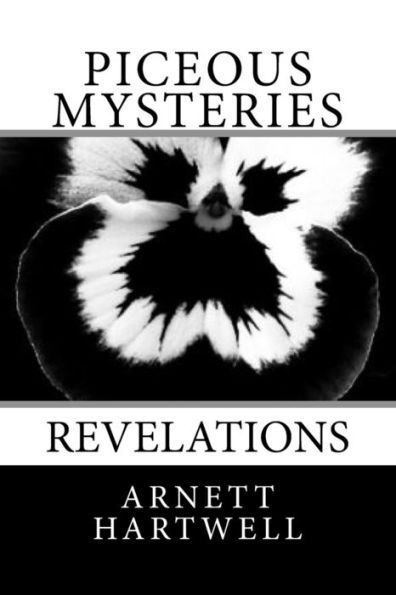 Piceous Mysteries: Revelations