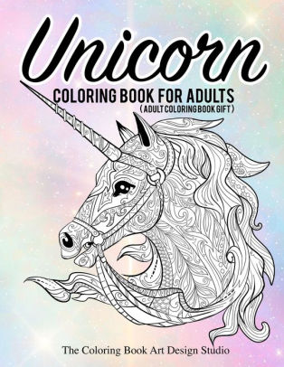 Download Unicorn Coloring Book For Adults Adult Coloring Book Gift Unicorn Coloring Books For Adults New Beautiful Unicorn Designs Best Relaxing Stress Relief Fun And Beautiful Adult Coloring Book Gifts For Women By