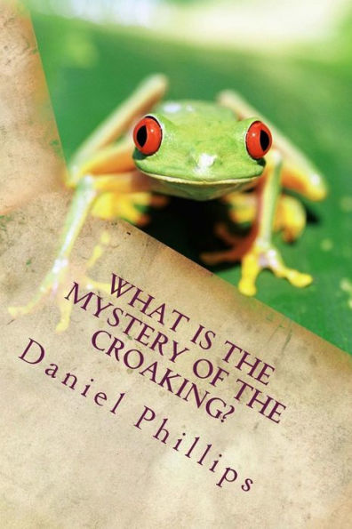 What is the Mystery of the Croaking?