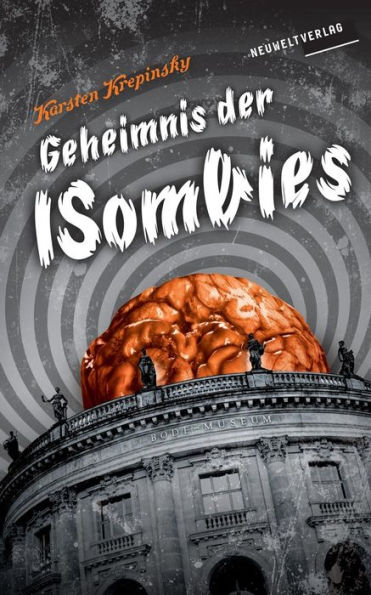 Geheimnis der ISombies: Episode 5: Konvertiert das, ihr verfluchten Würmer!