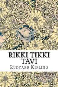 Title: Rikki Tikki Tavi, Author: Rudyard Kipling