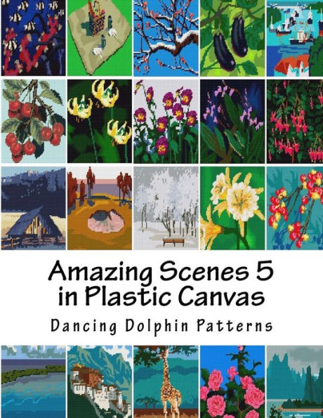 Amazing Scenes 5: in Plastic Canvas
