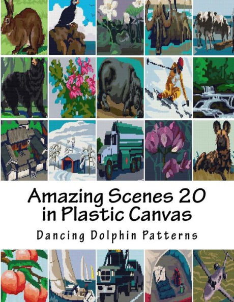 Amazing Scenes 20: in Plastic Canvas