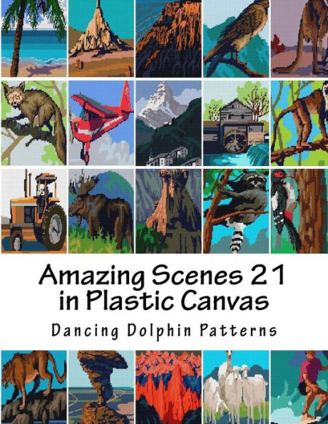Amazing Scenes 21: in Plastic Canvas