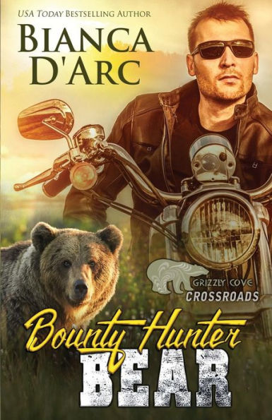 Bounty Hunter Bear (Grizzly Cove Crossroads Series #1)