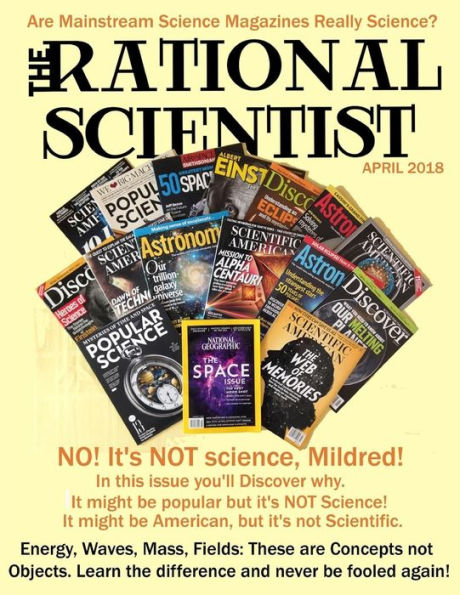 The Rational Scientist: April /May/June Issue