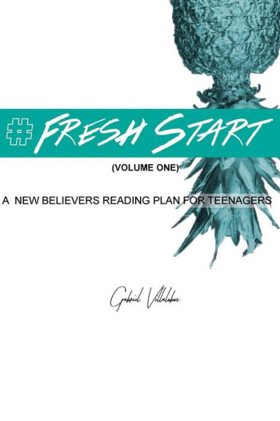 #Fresh Start: A new believers reading plan for teenagers