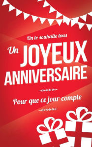 Title: Joyeux anniversaire: Carte d'anniversaire: mini livre d'or (13x20cm) 