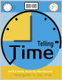 Telling Time Artful Kids Workbook for kindergarten to 2nd grade: Artful Kids Telling time activity workbook for Kindergarten to 2nd grade, Parent, teacher Teaching tools, Play and learn and Fun