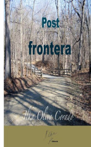 Title: Post frontera, Author: Ilka Oliva Corado