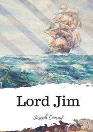 Title: Lord Jim, Author: Joseph Conrad