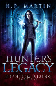 Title: Hunter's Legacy, Author: N. P. Martin
