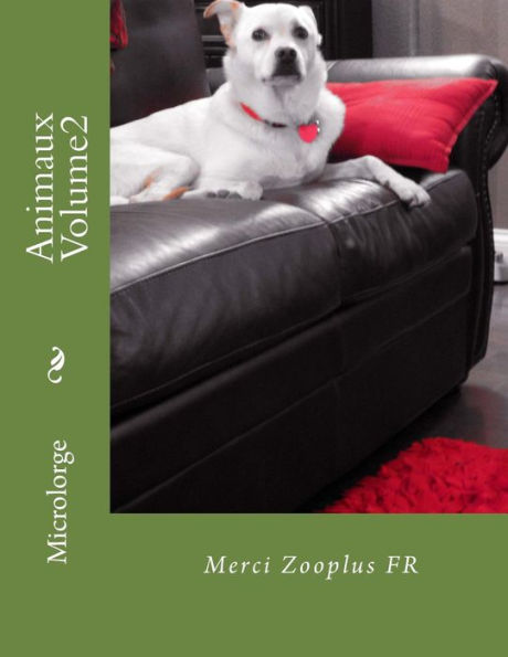Animaux Volume2: Merci Zooplus FR