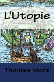 Title: L'Utopie, Author: Thomas More