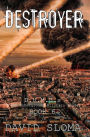 Destroyer: D.U.M.B.s (Deep Underground Military Bases) - Book 6