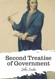 Title: Second Treatise of Government, Author: John Locke