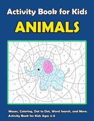 Title: Activity Book For Kids Animals: : Fun Animals Theme Activities for Kids. Coloring Pages, Color by Number, Count the number, Trace Lines and Numbers, Find the shadow and More. (Activity book for Kids Ages 3-5), Author: Happy Summer