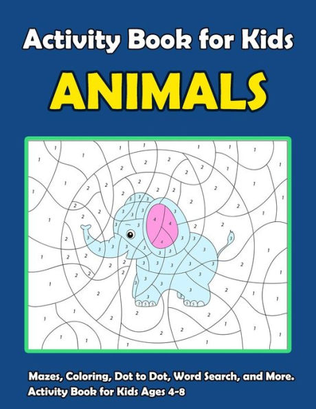 Color by Number For Kids Ages 4-8: Coloring Activity Book