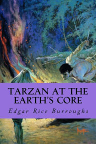 Title: Tarzan At The Earth's Core, Author: Edgar Rice Burroughs