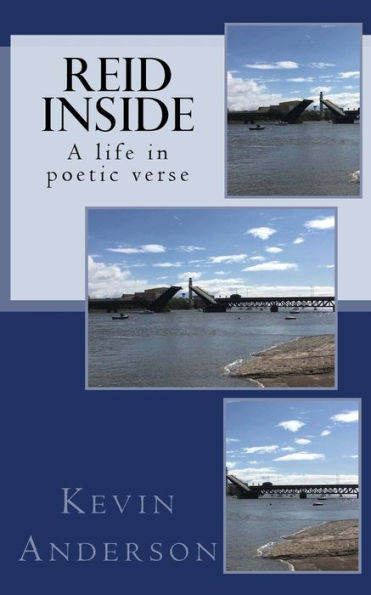 Reid Inside: A life in poetic verse