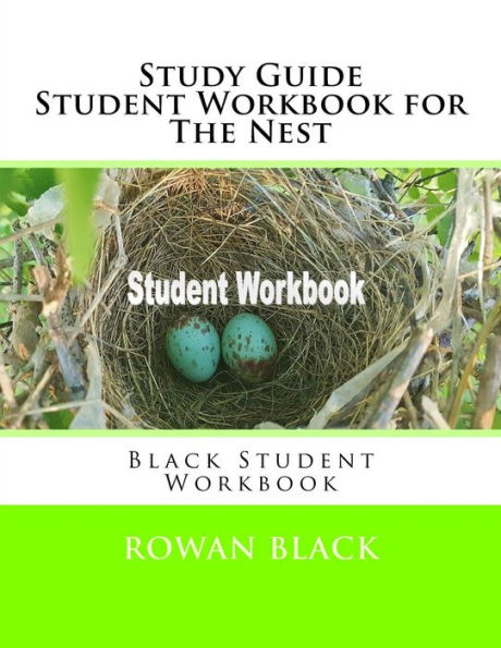 Study Guide Student Workbook for The Nest: Black Student Workbook