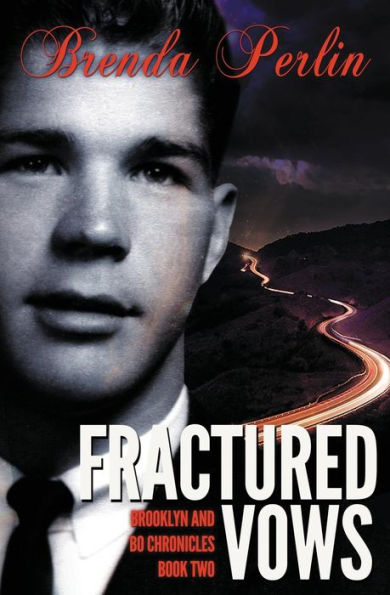 Fractured Vows (Brooklyn and Bo Chronicles: Book Two)