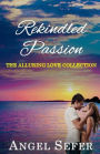 Rekindled Passion