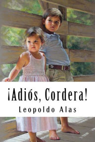 Title: Adiós, Cordera!, Author: Leopoldo Alas