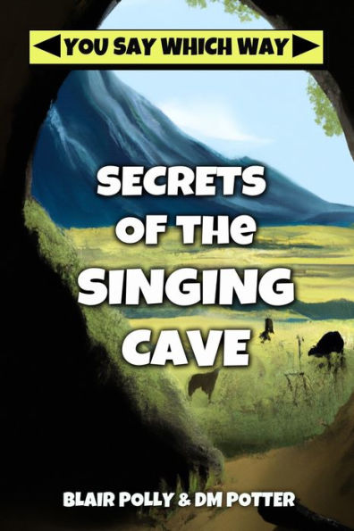 Secrets of the Singing Cave