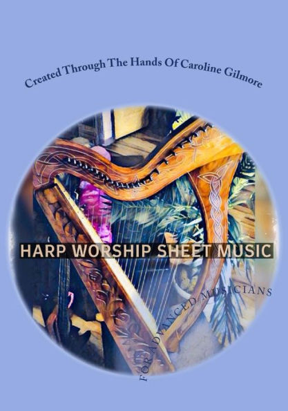 Harp Worship Sheet Music: for advanced musicians