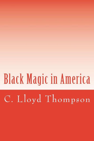 Black Magic in America