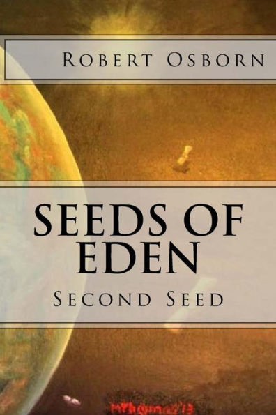 Seeds of Eden: Second Seed