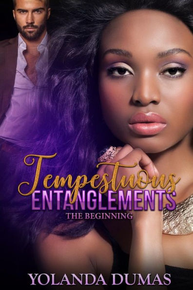 Tempestuous Entanglements: The Beginning