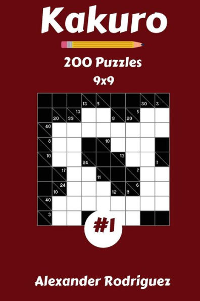 Kakuro Puzzles 9x9 - 200 vol. 1