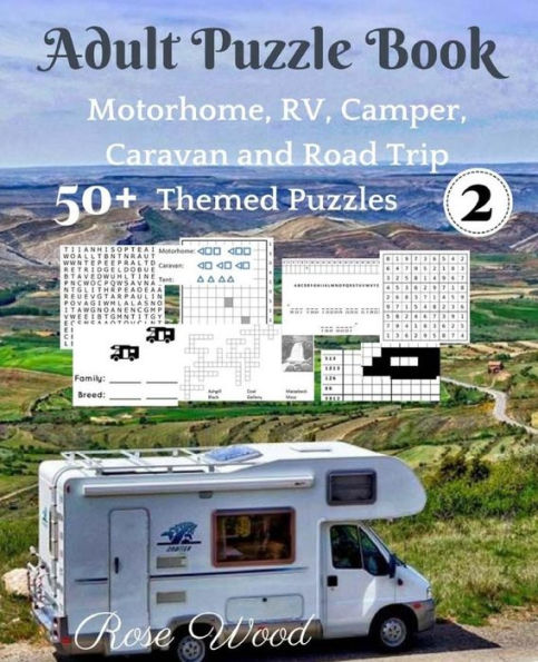 Adult Puzzle Book 2: 50+ Motorhome, RV, Camper, Caravan and Road Trip Themed Puz