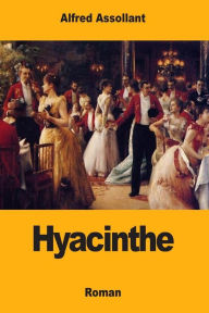 Title: Hyacinthe, Author: Alfred Assollant