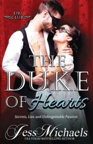 Title: The Duke of Hearts (1797 Club Series #7), Author: Jess Michaels