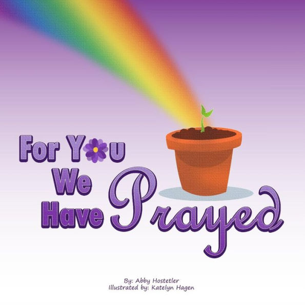 For You We Have Prayed