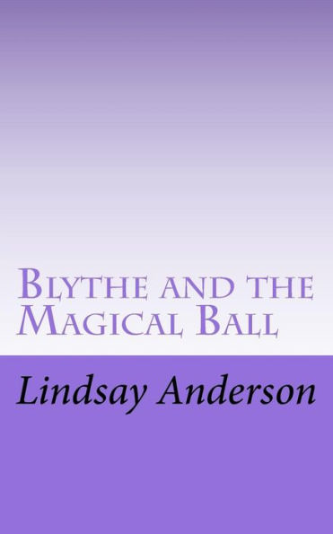 Blythe and the Magical Ball